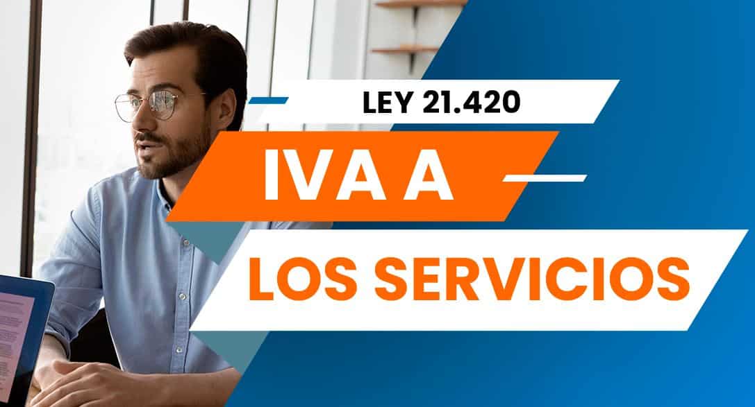 IVA A Los Servicios 2023 SII Informa Los Detalles De La Nueva Ley 21