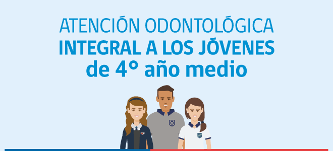 programas-odontologicos_atencion-4os-medios Programa de atencion dental para estudiantes de media