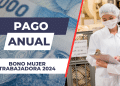pago-anual-bono-mujer-trabajadora24